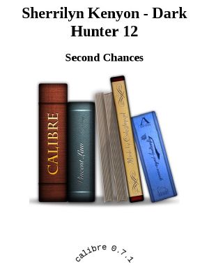 [Dark-Hunter 7.50] • Second Chances